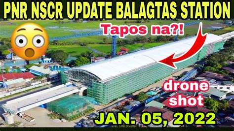 Pnr Nscr Update Balagtas Station Jan Build Build Build