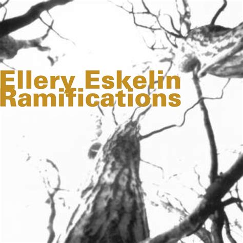 Apple Music Ellery Eskelin Ramifications Feat Andrea Parkins