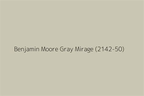 Benjamin Moore Gray Mirage