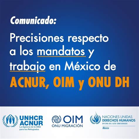 Onu Dh México On Twitter Las Oficinas En México De Acnur Onu Dh Y Oim Se Reunieron El 8 De