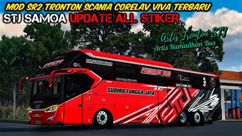 MOD BUSSID TERBARU STJ SAMOA UPDATE TERBARU LIVERY MOD SR2 TRONTON