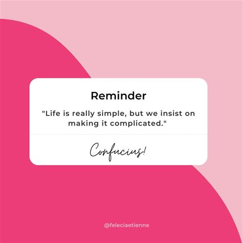 Keep It Simple Reminder Reminder Quotes Daily Inspiration Quotes Inspirational Quotes