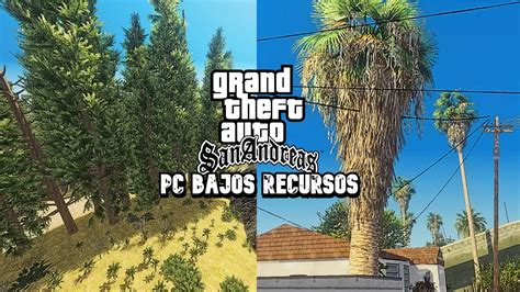 Los Mejors Mods Para Tu Gta San Andreas Sin Lag 2022 Youtube