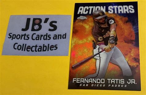 Topps Chrome Update Fernando Tatis Jr Action Stars Insert San