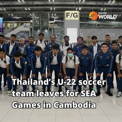 Thai PBS World On Twitter Thailands U 22 National Soccer Team Left