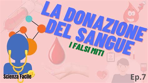 La Donazione Del Sangue Falsi Miti Ep Youtube