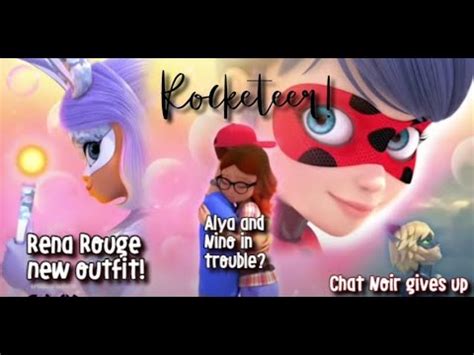 Everything that happened in Rocketeer! Miraculous Ladybug - YouTube