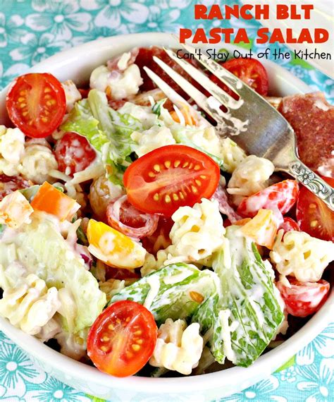 Ranch Blt Pasta Salad Cant Stay Out Of The Kitchen