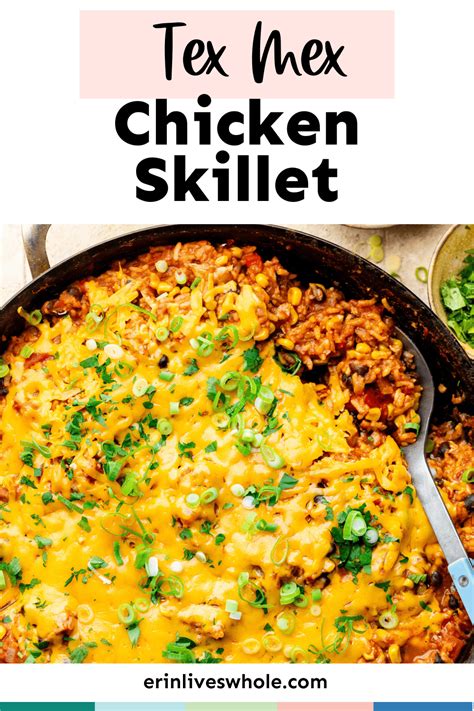 Tex Mex Chicken Skillet Recipe Erin Lives Whole