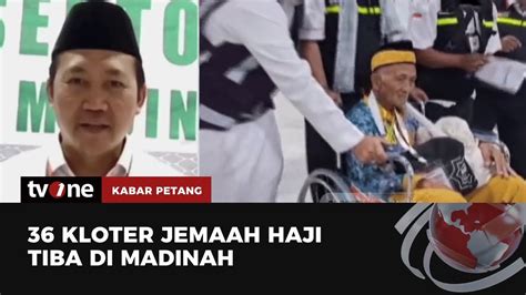 36 Kloter Jemaah Haji Indonesia Tiba Di Madinah Kabar Petang TvOne