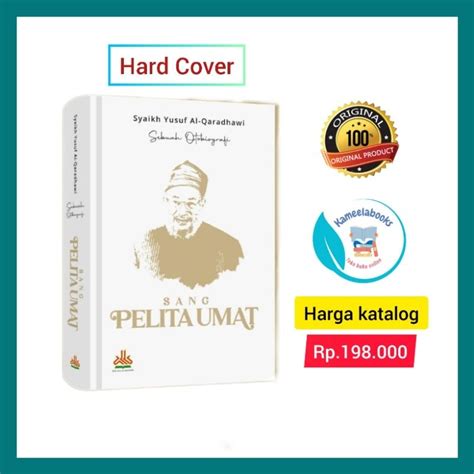 Jual Otobiografi Syaikh Yusuf Al Qaradhawi Sang Pelita Umat Shopee