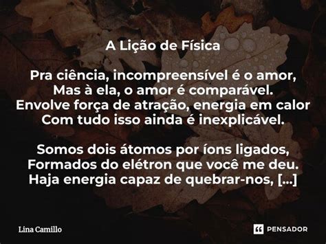 A Lição de Física Pra ciência Lina Camillo Pensador