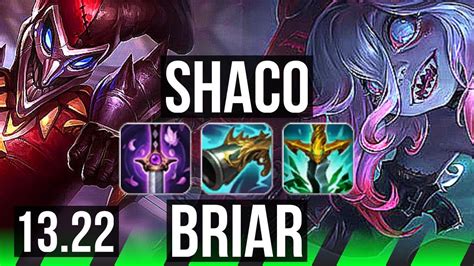 SHACO Vs BRIAR JNG 6 1M Mastery 900 Games Legendary 18 4 7 BR