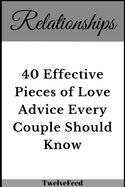 40 Effective Pieces Of Love Advice Every Couple Should Know The