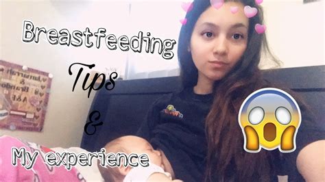 Teen Mom Breastfeeding Tips And My Experience Youtube