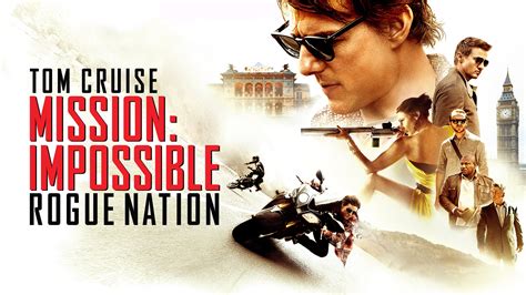 Mission Impossible Rogue Nation Watch Movie Trailer On Paramount Plus