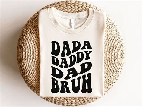 Dada Daddy Dad Bruh Png Files For Sublimation Retro Dad Svg Fathers