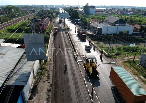 Perbaikan Jalur Pantura Dikebut Antara Foto