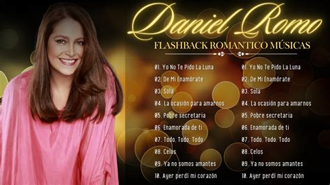 Greatest Hits Daniela Romo álbum completo 2024 Mejores artistas para