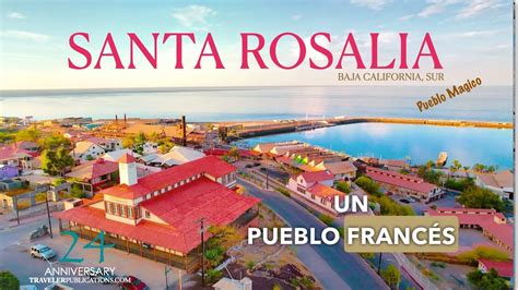 Bajatraveler Amazing Destination Santa Rosalia Baja California Sur