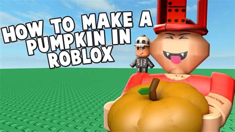 How To Build A Pumpkin Head Roblox Youtube