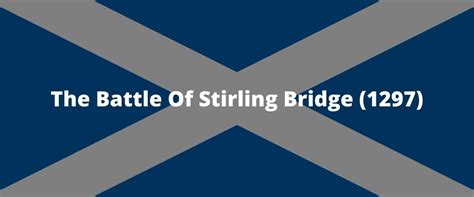 The Battle Of Stirling Bridge (1297) | The Genealogy Directory