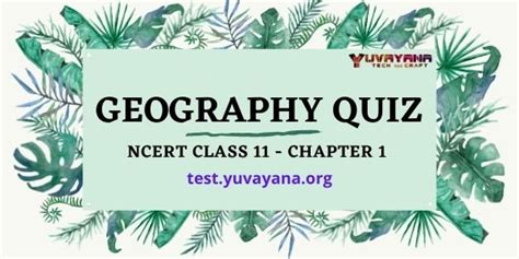 Ncert Class 11 Geography Chapter 1 Quiz Geography As A Discipline