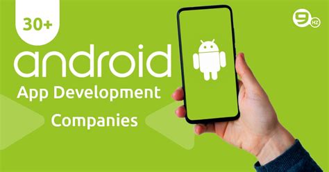 30 Top Android App Development Companies Reviews 2024