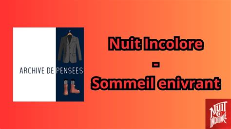 Sommeil Enivrant Nuit Incolore Lyrics YouTube