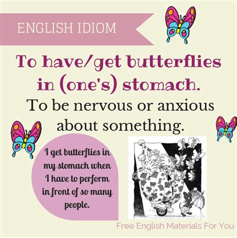 To Have Butterflies In One S Stomach Idiom English Esl English