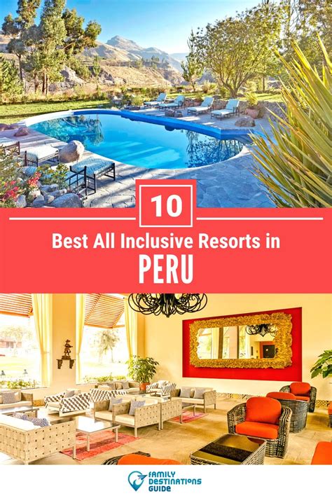 10 Best All Inclusive Resorts in Peru (for 2024)