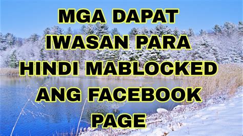 Ano Ang Mga Dapat Iwasan Para Hindi Mablocked Ang Facebook Page Jhunlyn