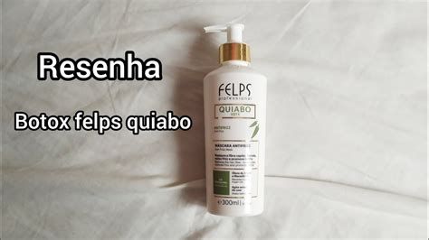 Resenha Botox Da Felps Quiabo Youtube