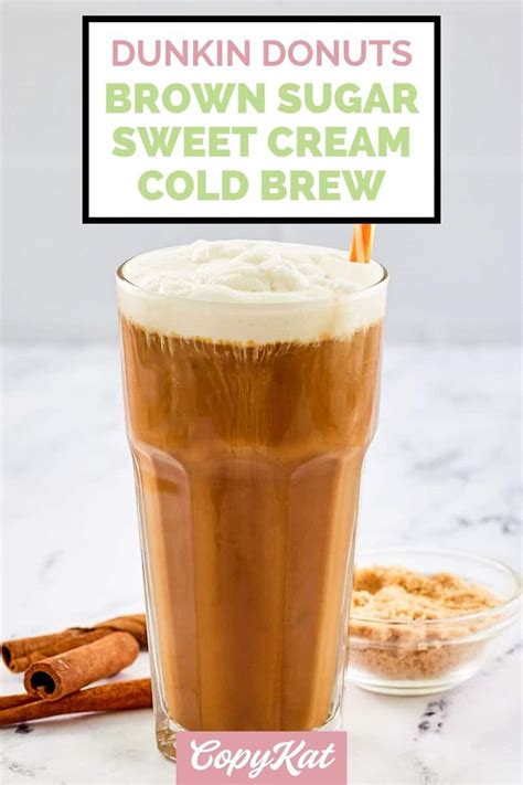 Dunkin Donuts Brown Sugar Sweet Cream Cold Brew Copykat Recipes