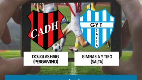 Douglas Haig Pergamino Vs Gimnasia Y Tiro Salta Torneo Federal A 2021 Youtube