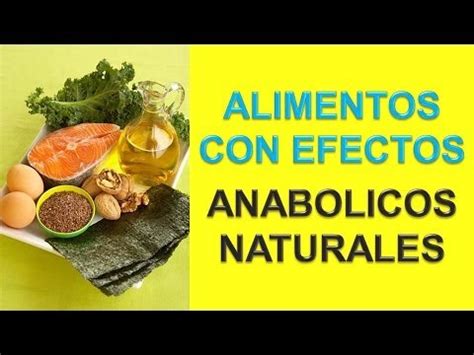 Alimentos Anabolicos Naturales Alimentos Para Los Musculos YouTube