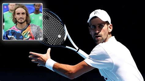 Novak Djokovic Still The Man To Beat At Australian Open Says Stefanos