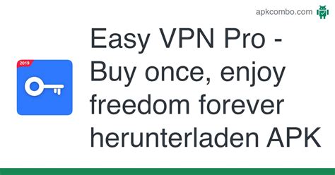 Easy Vpn Pro Buy Once Enjoy Freedom Forever Apk Android App Kostenloser Download