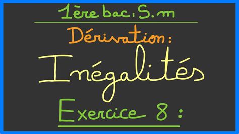 Re Bac Sm D Rivation Exercice Comment Montrer Une In Galit