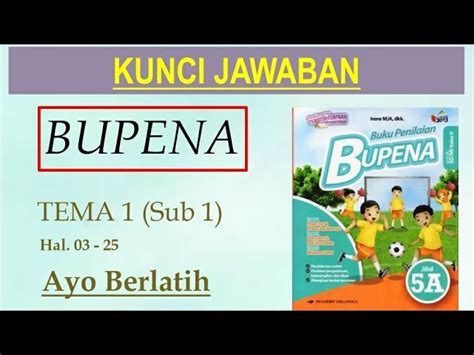 Kunci Jawaban Buku Bupena Kelas 5A Buku Bupena 5d Sd Kelas 5 K2013