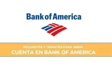 Requisitos Para Abrir Una Cuenta En Bank Of America Ecu