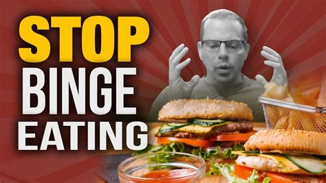 Why You Crave And Binge Eat Junk Food How To Stop Binge Eating Without Feeling Deprived Youtube