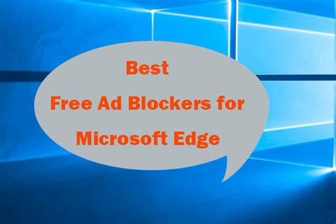 5 Best Free Ad Blockers For Edge Block Ads In Edge MiniTool