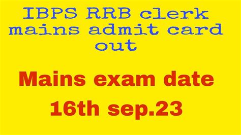 Ibps Rrb Clerk Mains Admit Card Out Ll Ibps Rrb Oa Call Letter Out