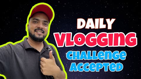 Finally Daily Vlogging Challenge Accepted Daily Vlog Kaise Banaye Saurabh6020 Youtube