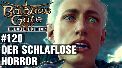 Baldurs Gate 3 120🔆der Schlaflose Horror🔆let Play Deutsch Gameplay Youtube