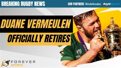 Duane Vermeulen Officially Retires Rugby Breaking News Youtube