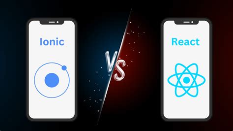 Ionic Vs React Native Ionic And React Native Ionic And React Native