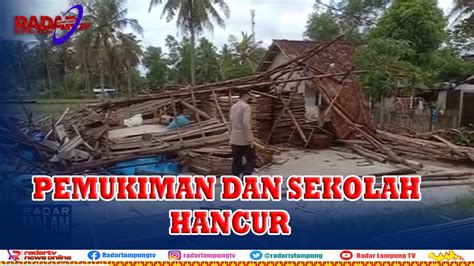 Puting Beliung Terjang Pemukiman Dan Sekolah Di Lampung Timur YouTube