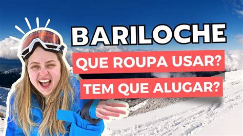 Guia Completo Que Roupa Levar Para Bariloche Dicas De Como Se Vestir